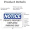 Signmission Private Property Employee Parking Only OSHA Notice Sign, Vinyl Decal, 7in W x 5in L, 2PK OS-2PACK-NS-D-57-L-17829 - alternate 4